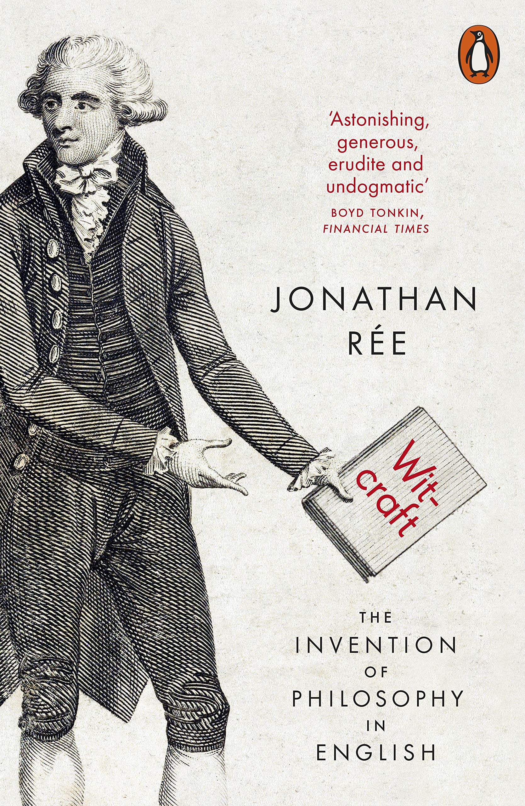 Witcraft: The Invention of Philosophy in English | Jonathan Rée