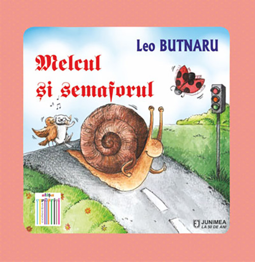 Melcul si semaforul | Leo Butnaru carturesti.ro Carte
