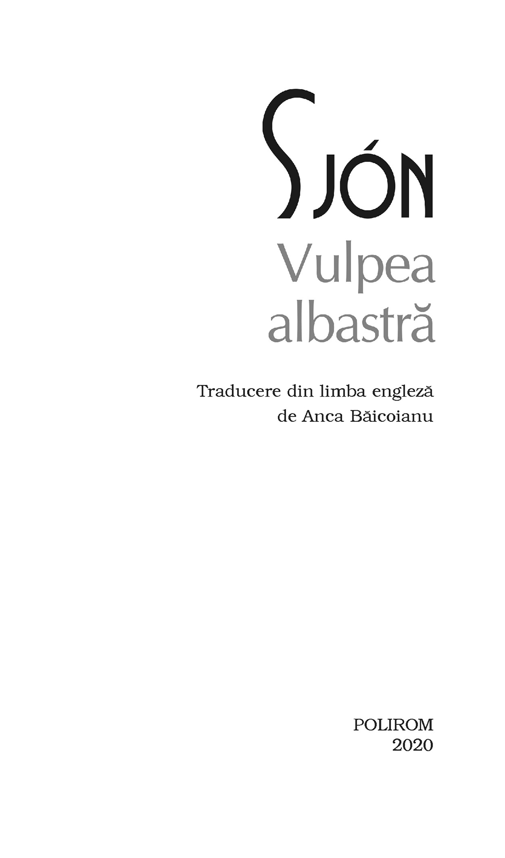 Vulpea albastra | Sjon - 3