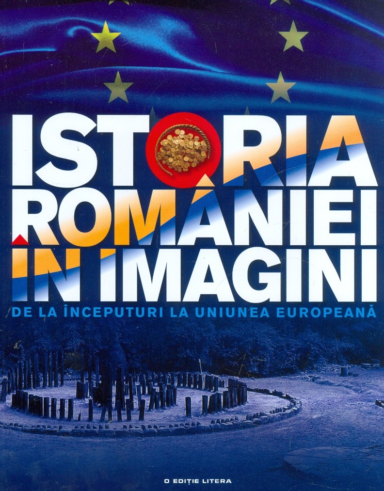 Istoria Romaniei in imagini | Teodora Stanescu Stanciu carte imagine 2022