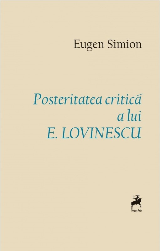 Posteritatea critica a lui E. Lovinescu | Eugen Simion carturesti.ro poza bestsellers.ro