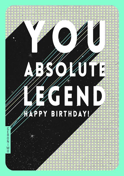 Felicitare - You Absolute Legend | The Art File