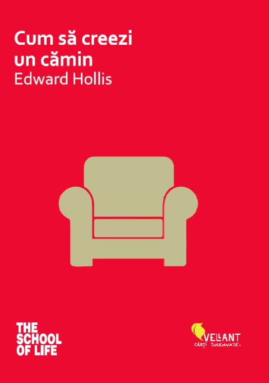 Cum sa creezi un camin | Edward Hollis De La Carturesti Carti Dezvoltare Personala 2023-05-25 3