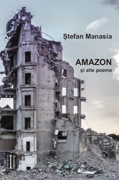 Amazon si alte poeme | Stefan Manasia