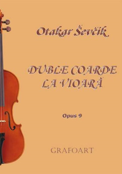 Duble coarde la vioara Op. 9 | Otakar Sevcic carturesti.ro