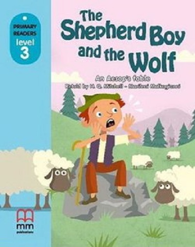 The Shepard Boy and The Wolf - Primary Readers Level 3 (with CD) | H.Q. Mitchell