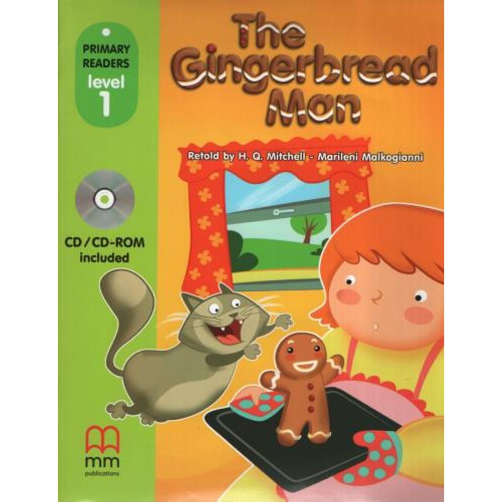 The Gingerbread Man - Primary Readers Level 1 (with CD) | H.Q. Mitchell, Marileni Malkogianni