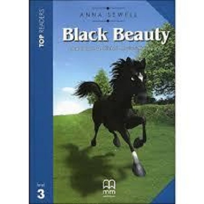 Black Beauty - Top Readers Level 3 Student Pack (with glossary and CD) | H.Q. Mitchell