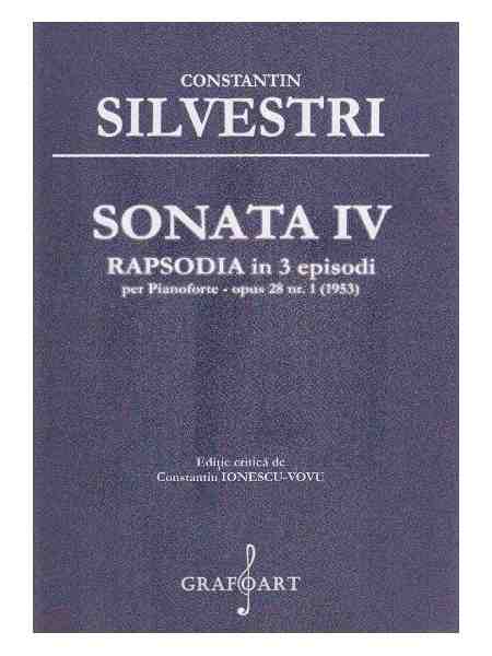 PDF Sonata IV Rapsodia in 3 Episodi | Constantin Silvestri carturesti.ro Arta, arhitectura