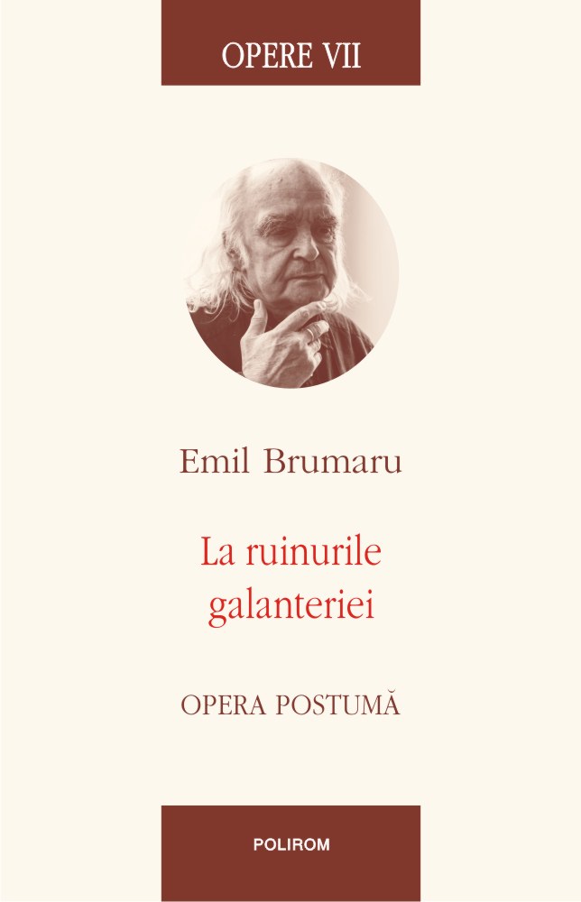 La ruinurile galanteriei | Emil Brumaru carturesti.ro poza bestsellers.ro