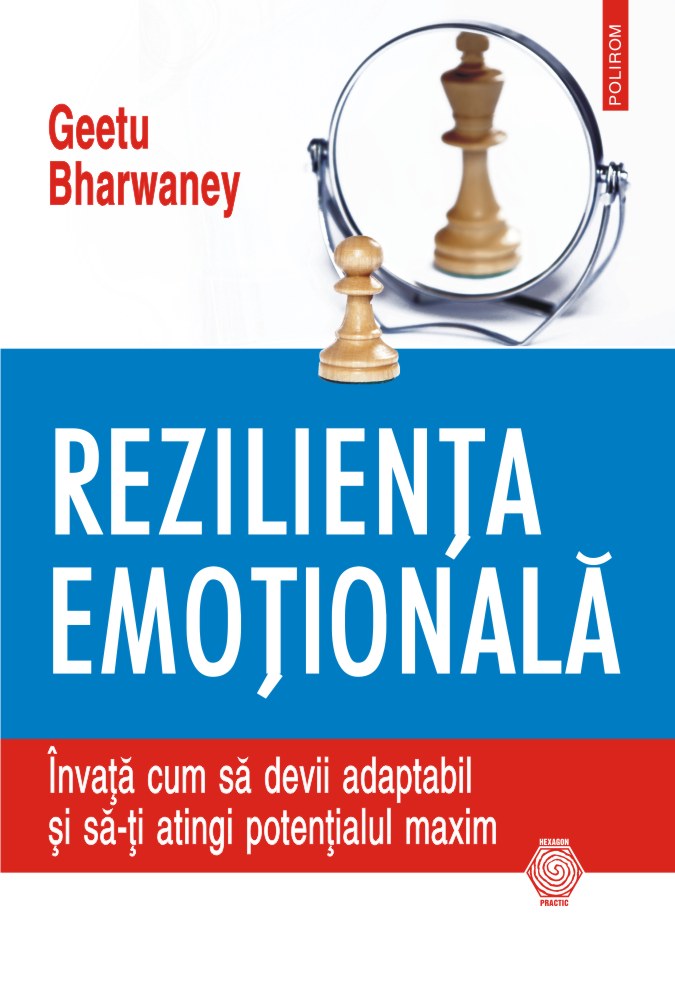 Rezilienta emotionala | Geetu Bharwaney De La Carturesti Carti Dezvoltare Personala 2023-09-27