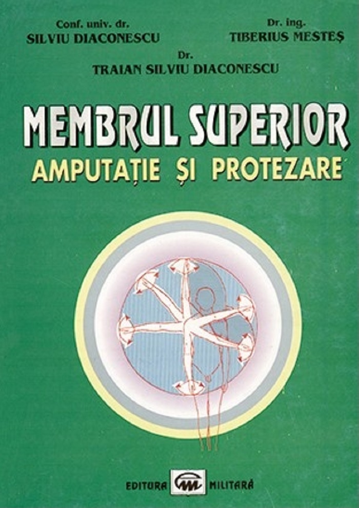 Membrul superior – amputatie si protezare | carturesti 2022