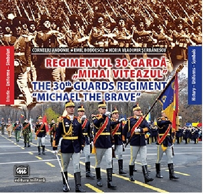 Regimentul 30 Garda Mihai Viteazul | C. Andonie Andonie imagine 2022