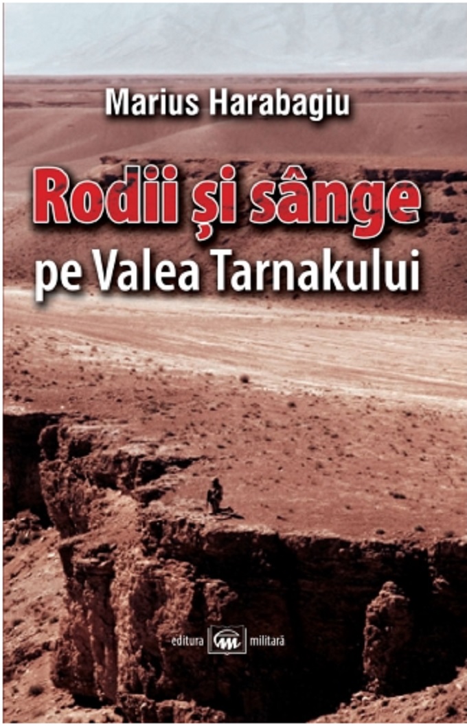 Rodii si sange pe Valea Tarnakului | Marius Harabagiu Biografii