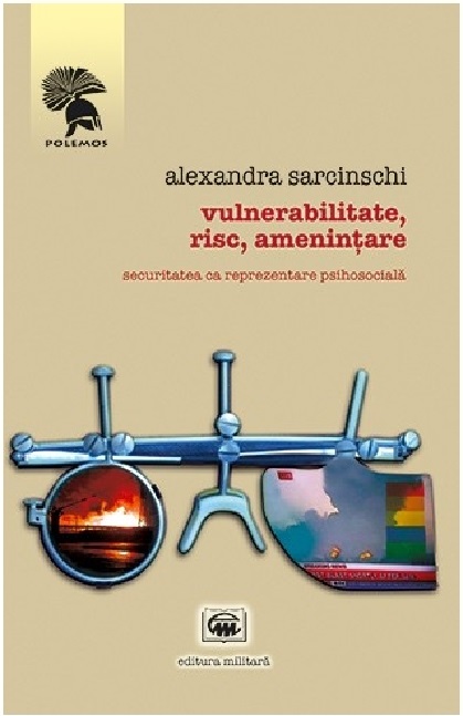 Vulnerabilitate, risc, amenintare | Alexandra Sarcinschi Alexandra imagine 2022