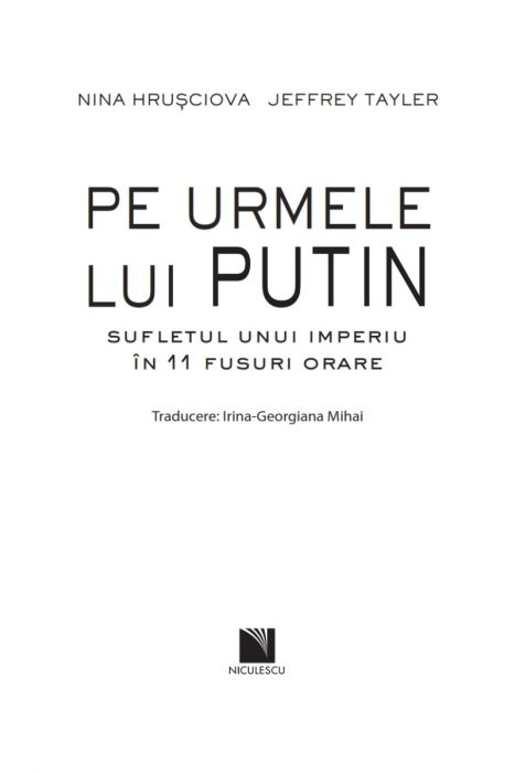 Pe urmele lui Putin | Nina Hrusciova, Jeffrey Tayler