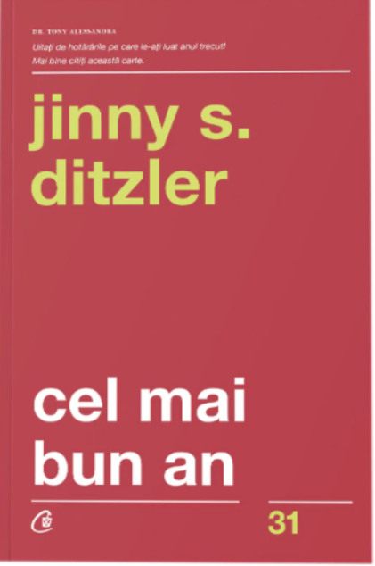 Cel mai bun an | Jinny S. Ditzler De La Carturesti Carti Dezvoltare Personala 2023-09-21