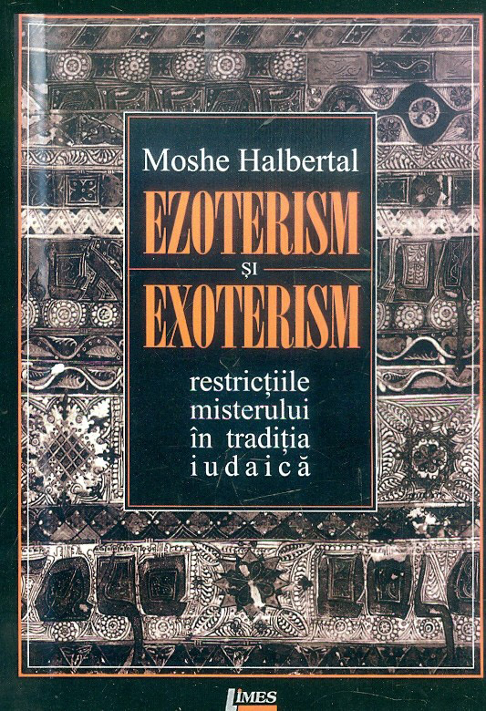 PDF Ezoterism si exoterism | Moshe Halbertal carturesti.ro Carte