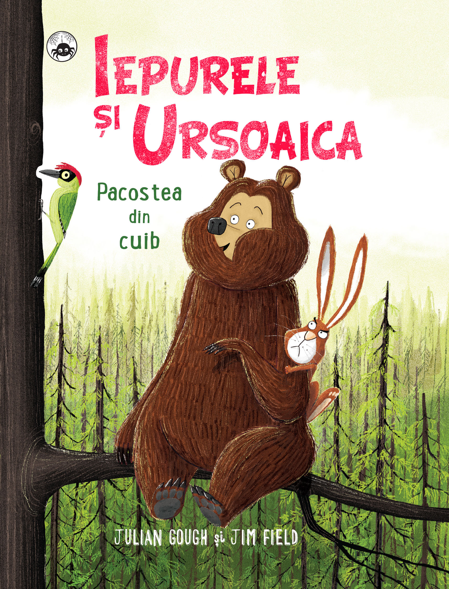Iepurele si Ursoaica – Pacostea din cuib | Jim Field, Julian Gough carturesti.ro