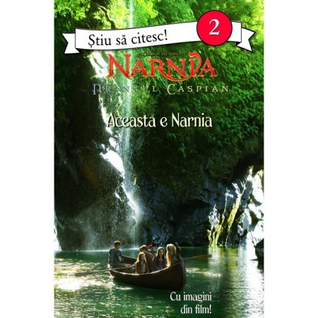 Cronicile Din Narnia Printul Caspian 2 - Aceasta E Narnia | Jennifer Frantz