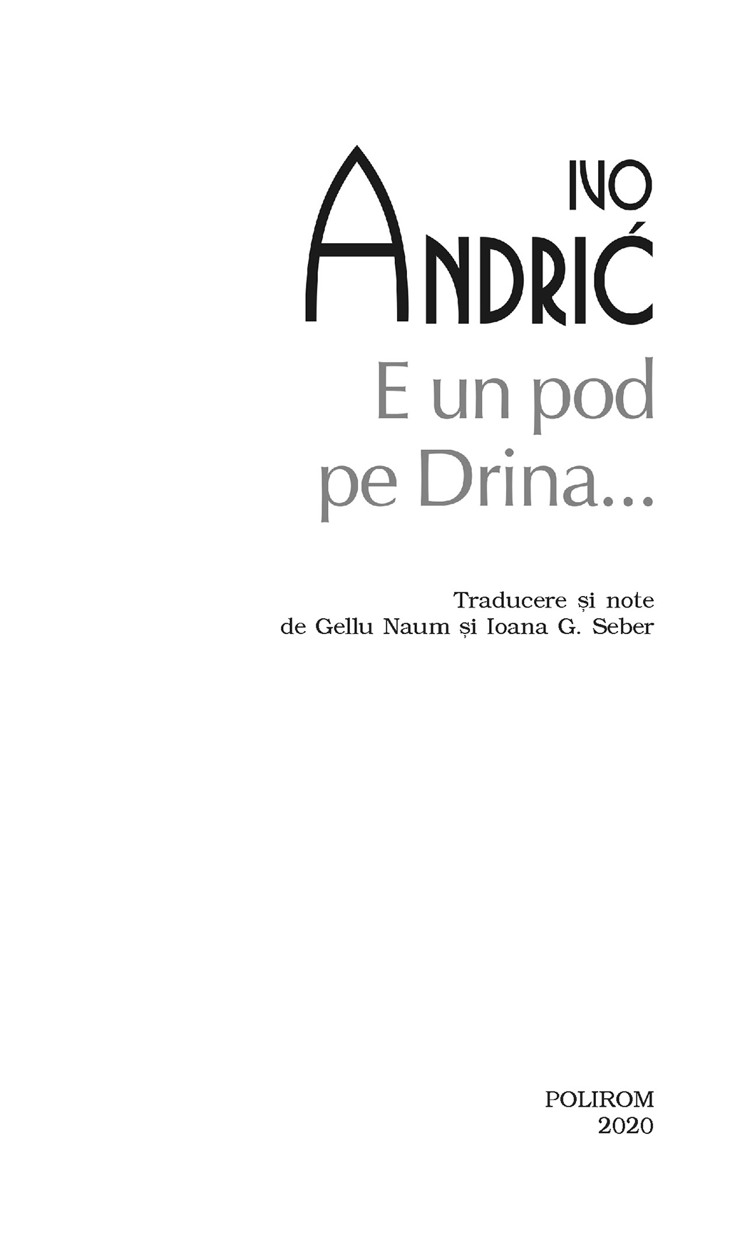 E un pod pe Drina | Ivo Andric - 1 | YEO