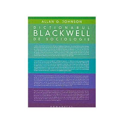 Dictionarul Blackwell de sociologie | Allan G. Johnson