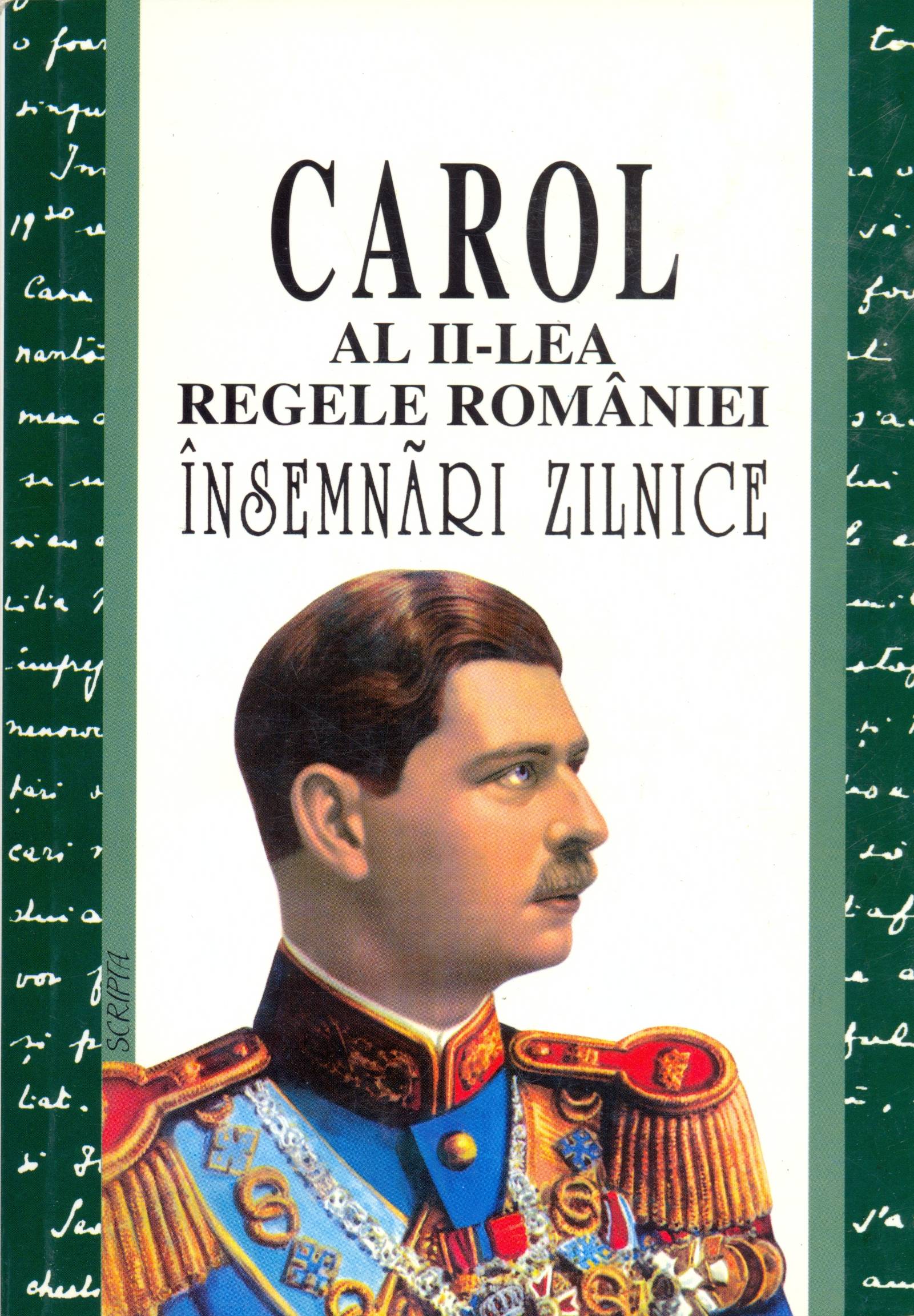 Insemnari zilnice. Volumul III. 15 decembrie 1939 – 7 septembrie 1940 | Carol al II-lea Regele Romaniei carturesti.ro imagine 2022