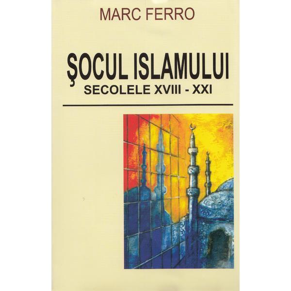 Socul Islamului | Marc Ferro