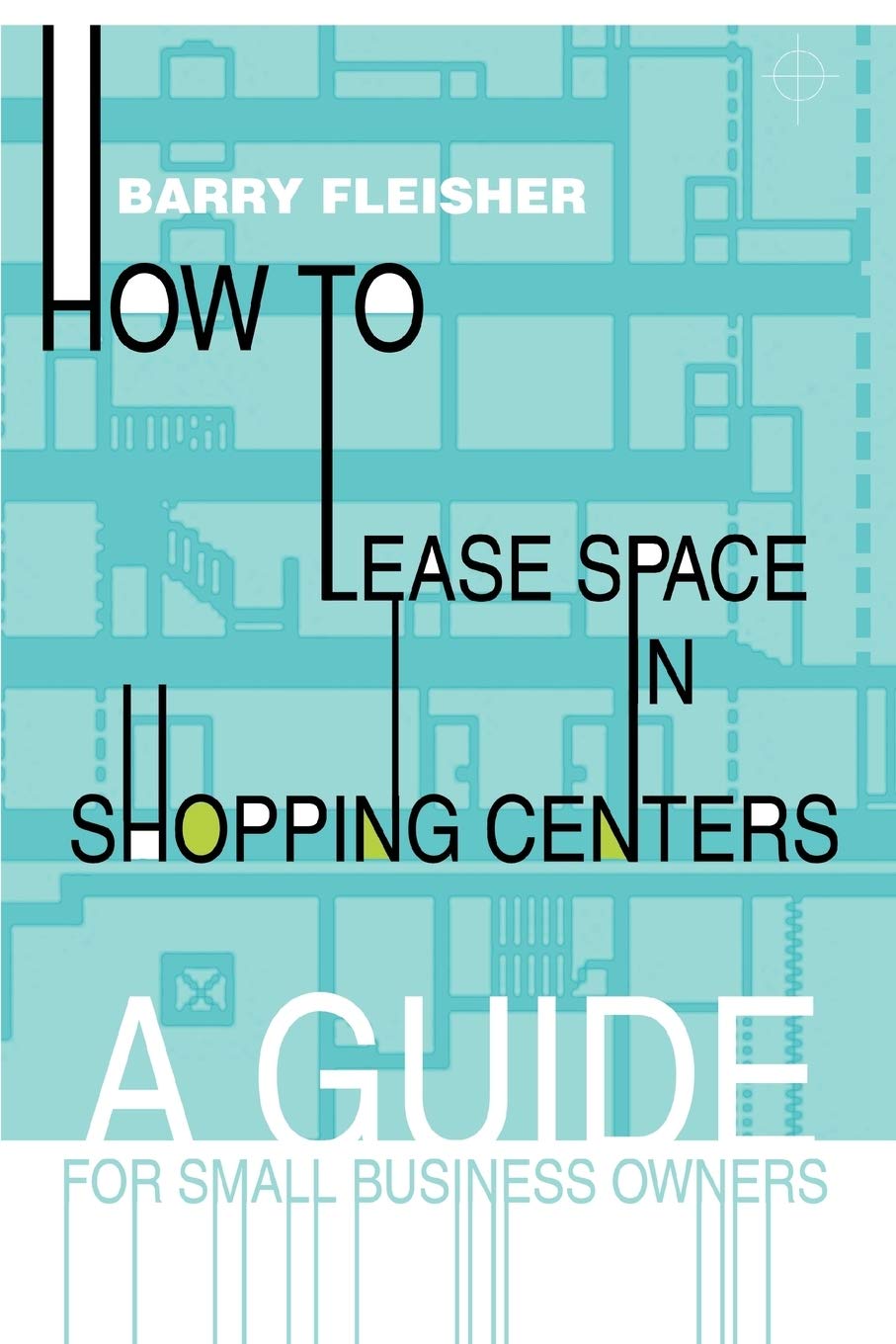 How to Lease Space in Shopping Centers | Barry Smith