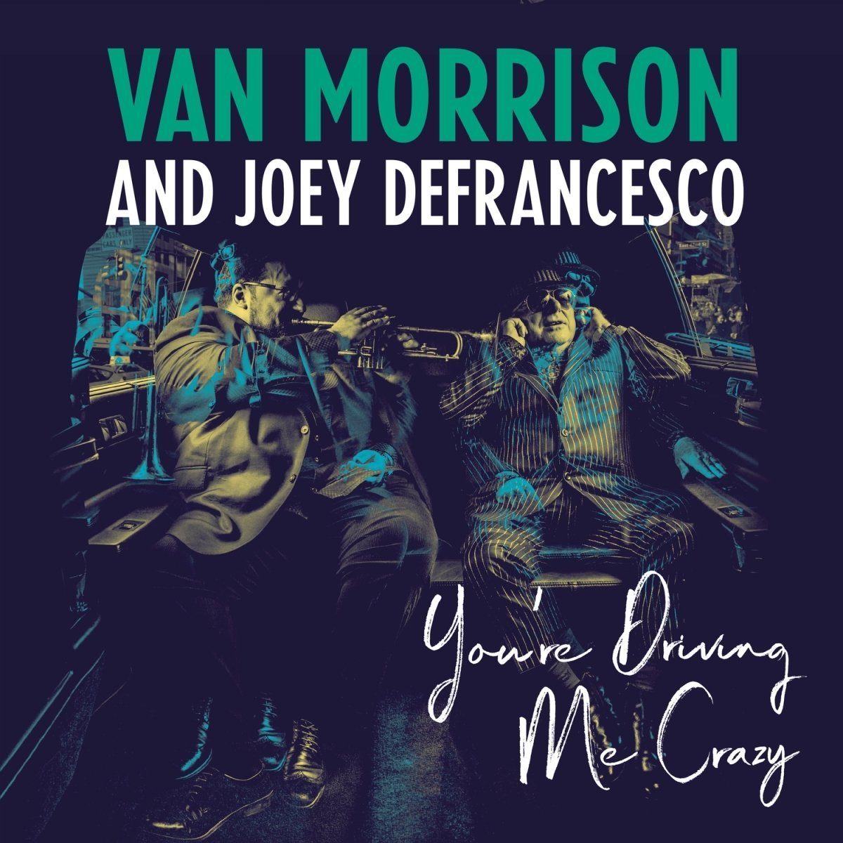 You're Driving Me Crazy - Vinyl | Van Morrison, Joey DeFrancesco image7
