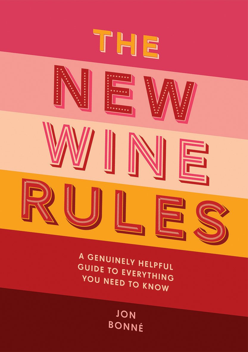 The New Wine Rules | Jon Bonne