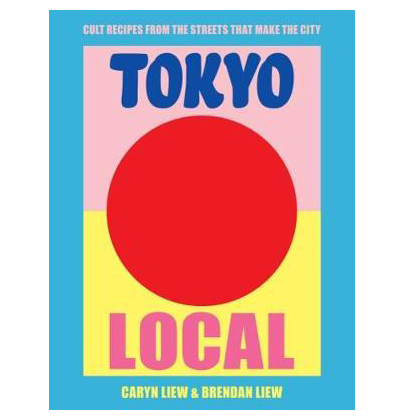 Tokyo Local | Caryn Liew, Brendan Liew