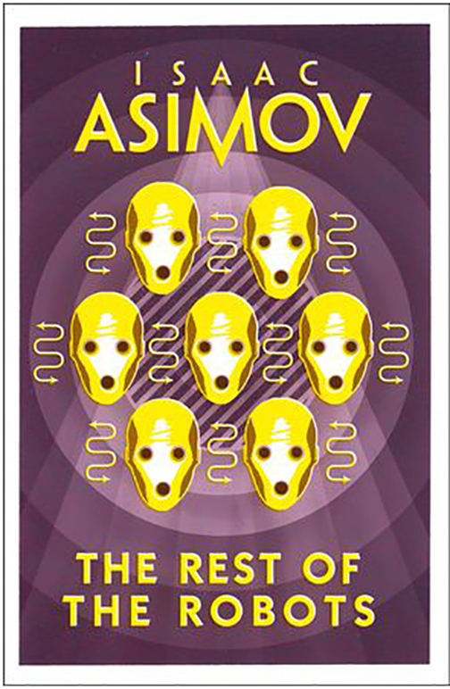 The Rest of the Robots | Isaac Asimov