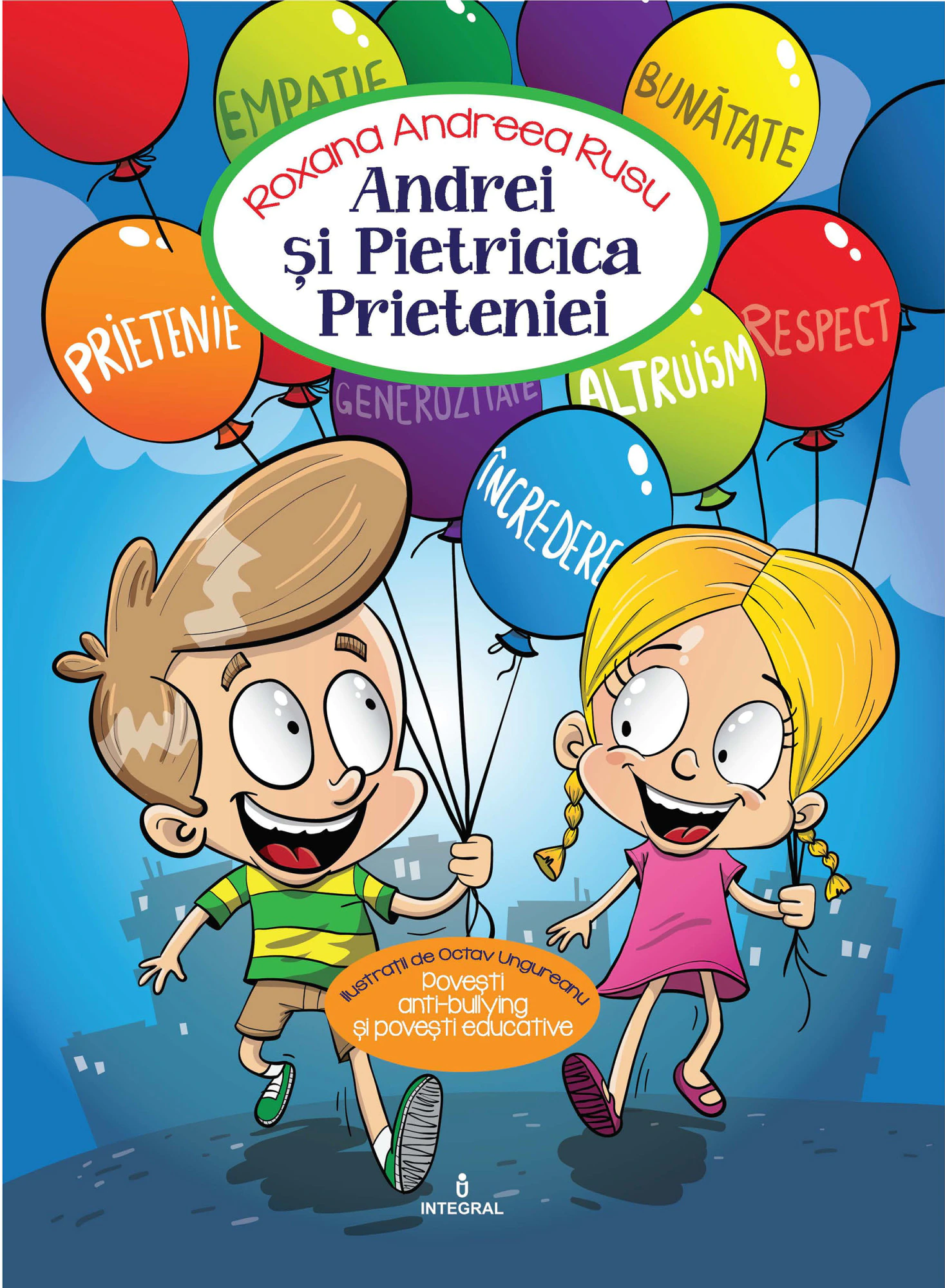 Andrei si Pietricica Prieteniei | Roxana Andreea Rusu