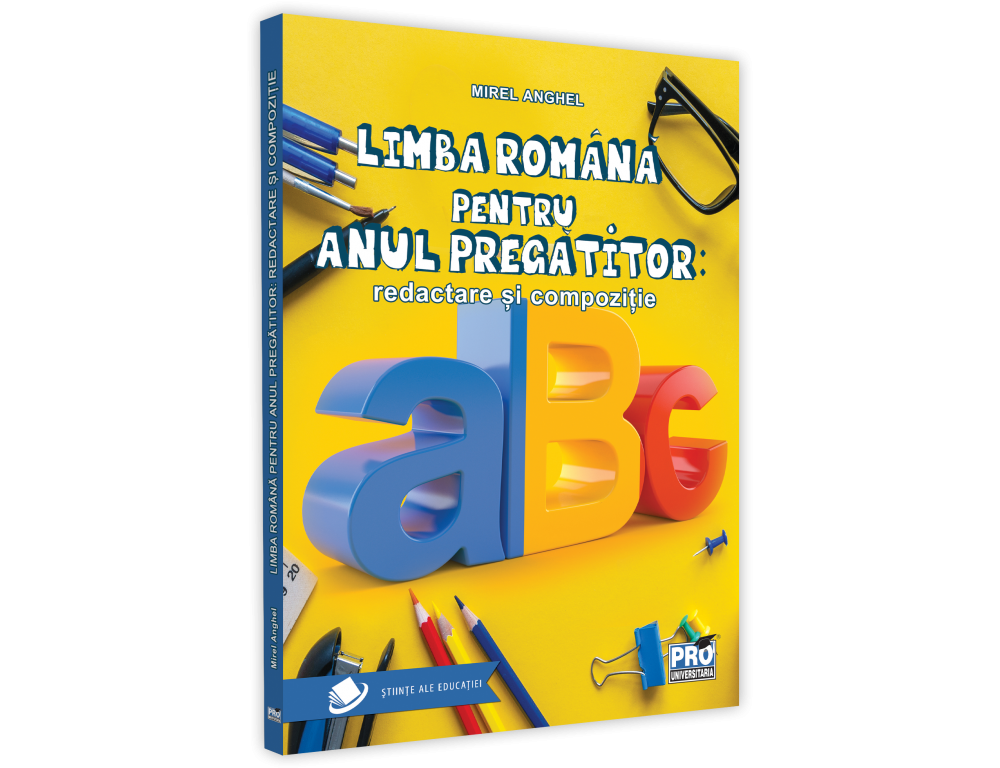 Limba Romana pentru anul pregatitor | Anghel Mirel carturesti.ro Carte