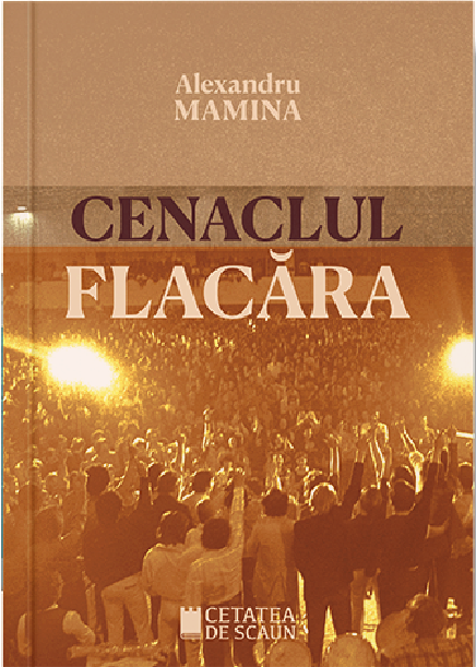 PDF Cenaclul Flacara | Alexandru Mamina carturesti.ro Carte