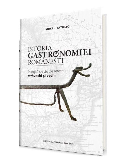 Istoria gastronomiei romanesti | Mihai Tatulici carturesti.ro poza bestsellers.ro