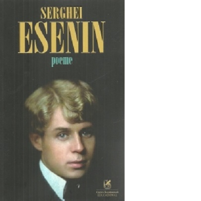 Poeme | Serghei Esenin Cartea Romaneasca educational 2022