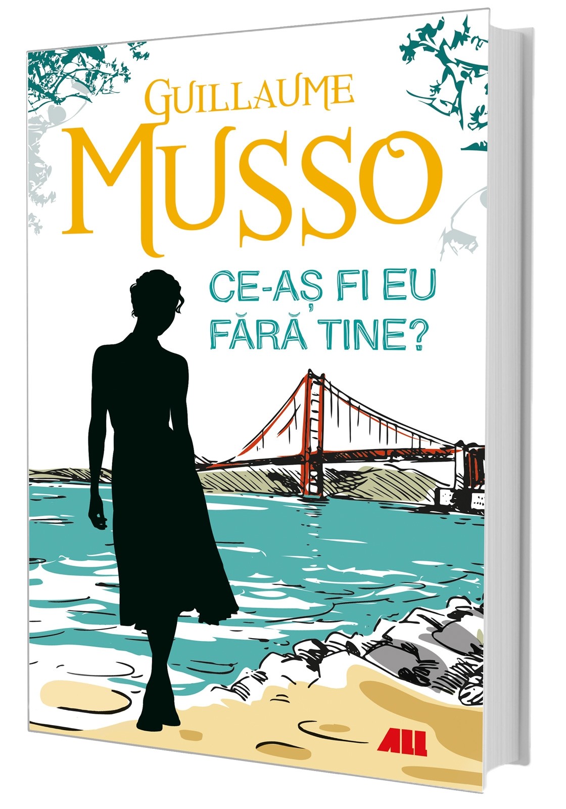 Ce-as fi eu fara tine? | Guillaume Musso ALL poza bestsellers.ro