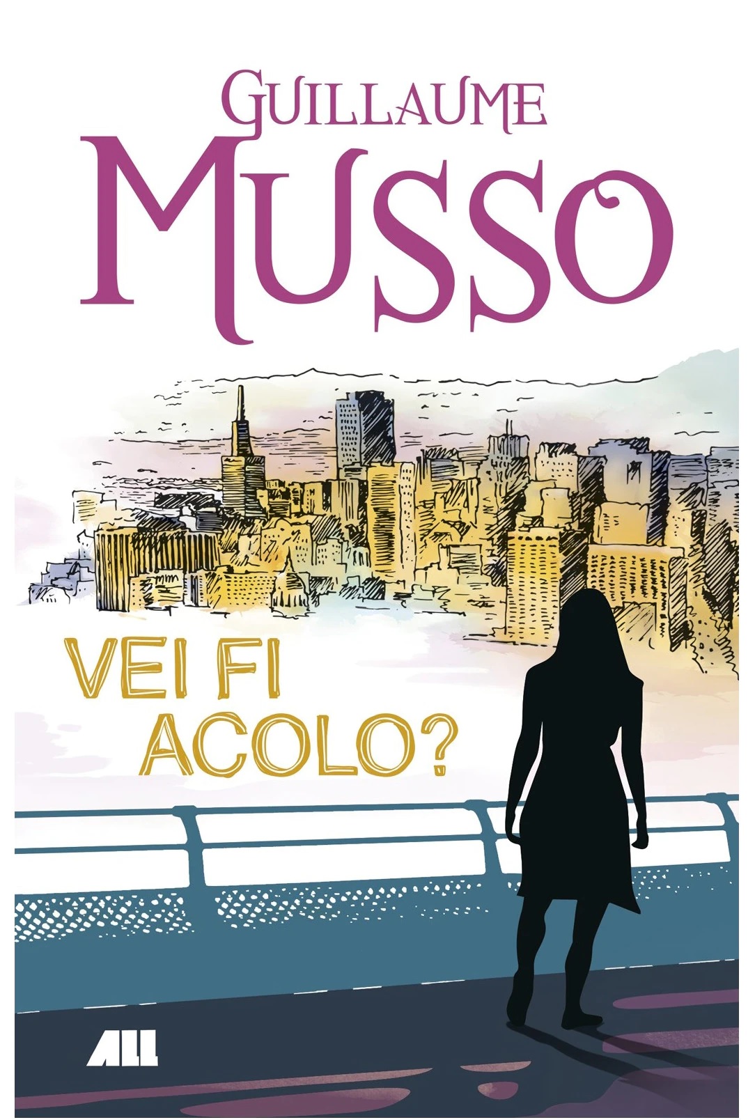 Vei fi acolo? | Guillaume Musso ALL poza bestsellers.ro