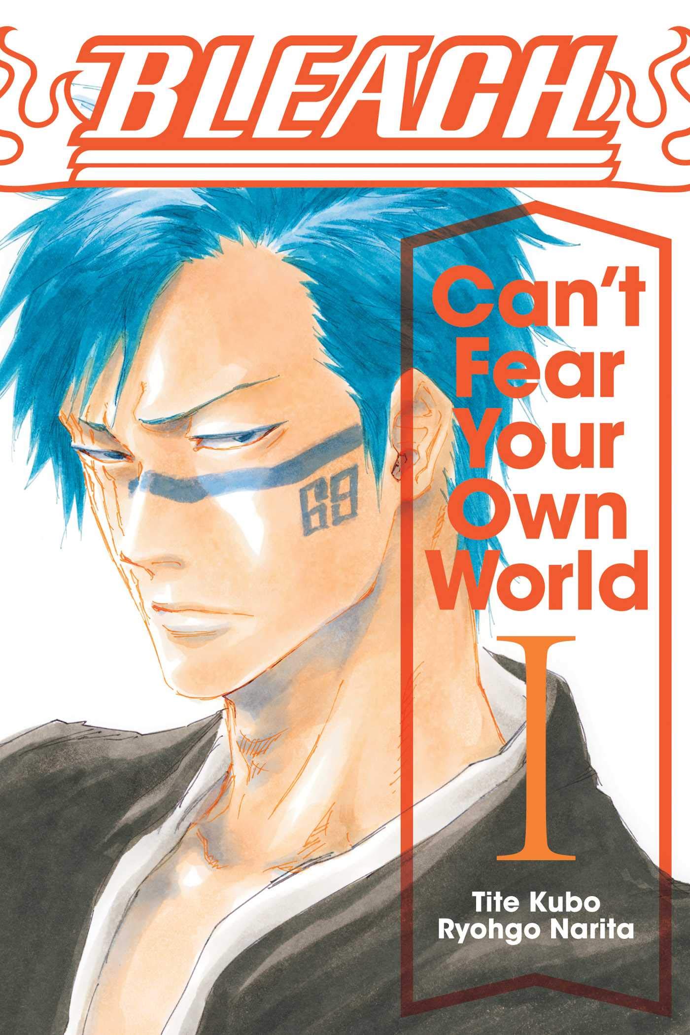 Bleach: Can\'t Fear Your Own World, Vol.1 | Ryohgo Narita, Tite Kubo
