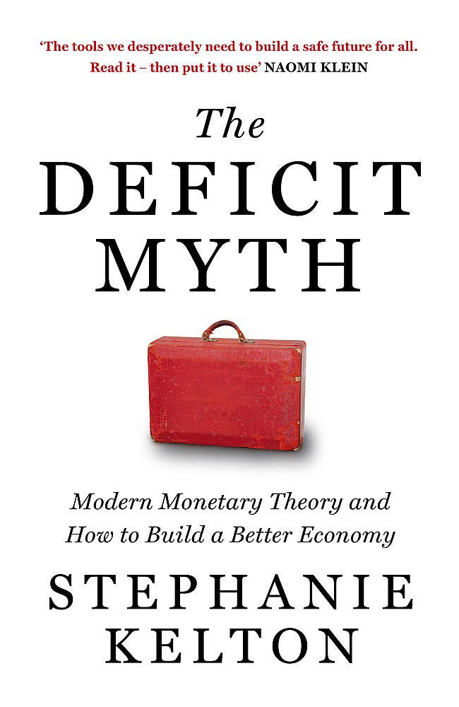 The Deficit Myth | Stephanie Kelton