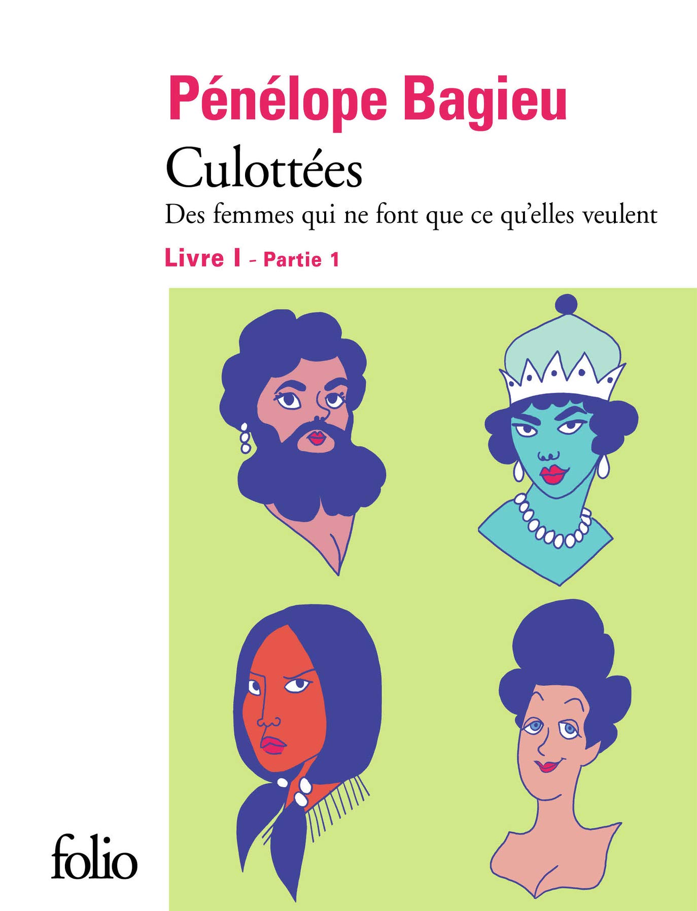 Culottees. Livre I, Partie 1 | Penelope Bagieu
