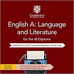 English A: Language and Literature for the IB Diploma Cambridge Elevate Teacher\'s Resource Access Card | David McIntyre, Tim Pruzinsky