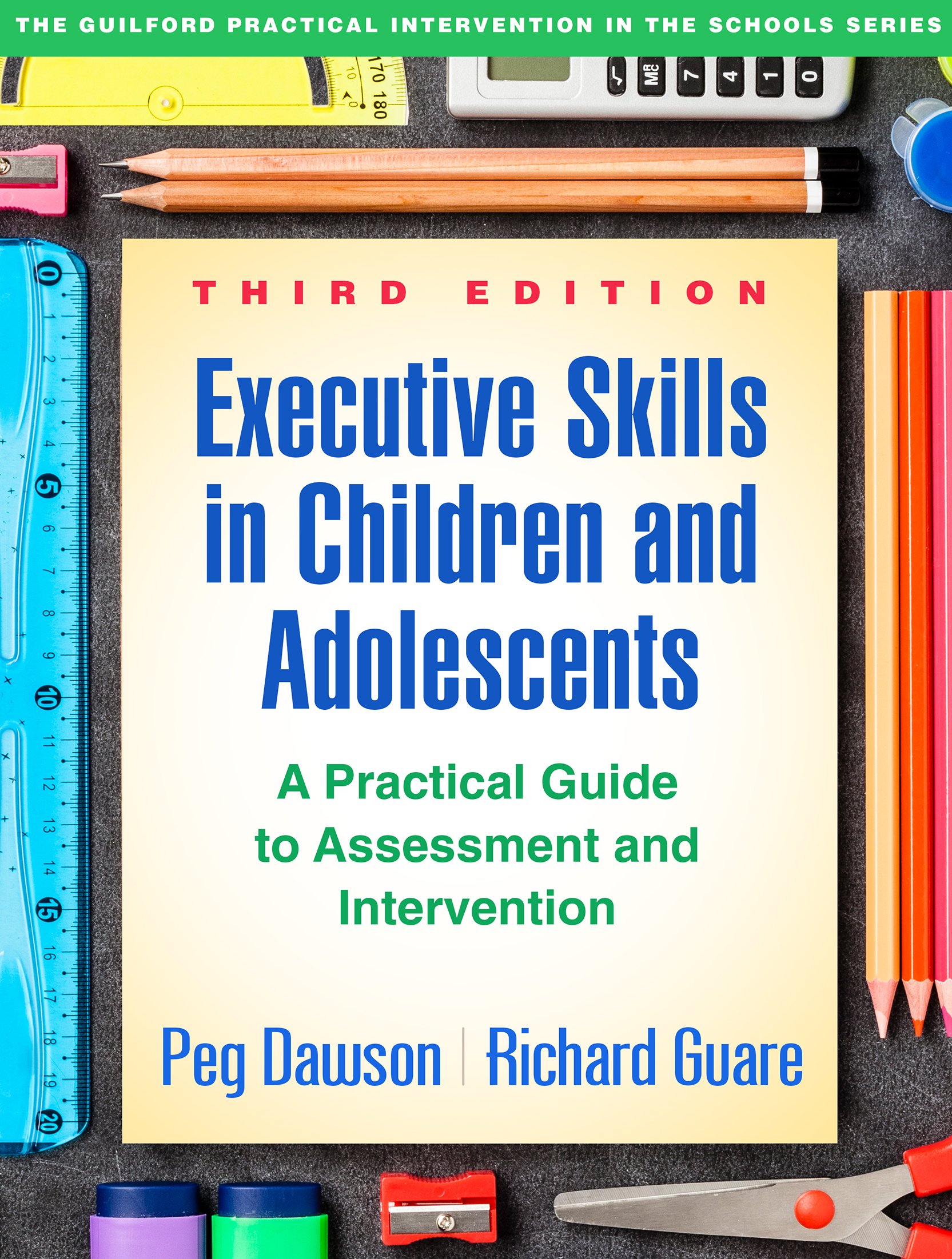 Executive Skills in Children and Adolescents | Peg Dawson, Richard Guare