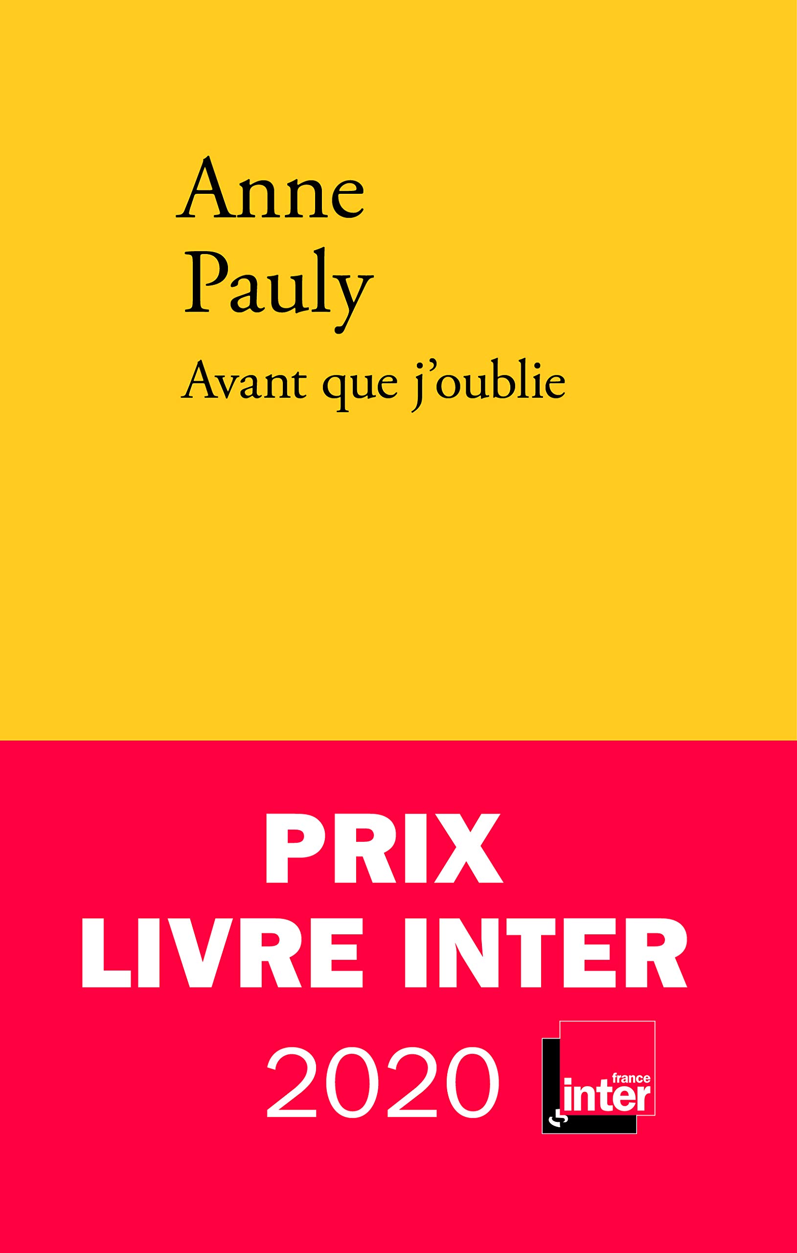 Avant que j\'oublie | Anne Pauly