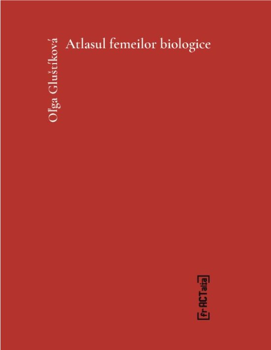 Atlasul femeilor biologice | Olga Glustikova carturesti.ro Carte