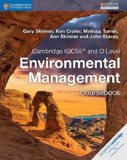 Environmental Management Coursebook (Cambridge International IGCSE) | Gary Skinner , Ken Crafer, Melissa Turner, Ann Skinner, John Stacey