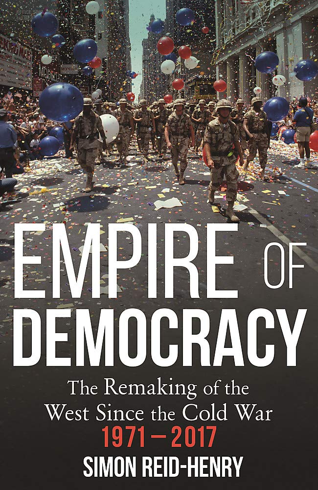 Empire of Democracy | Simon Reid-Henry