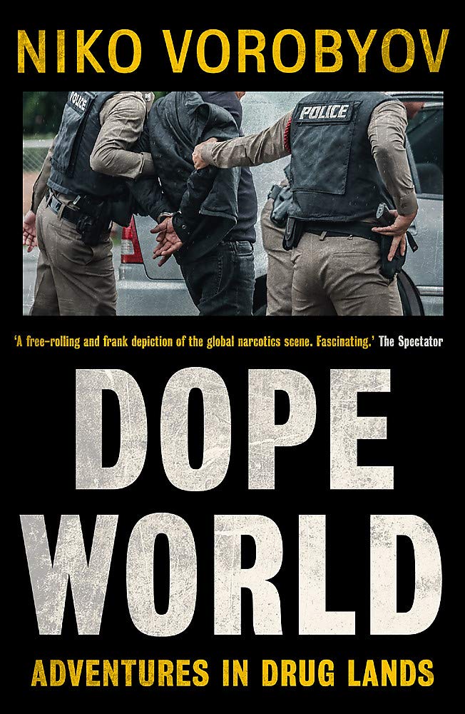 Vezi detalii pentru Dopeworld: Adventures in Drug Lands | Niko Vorobyov